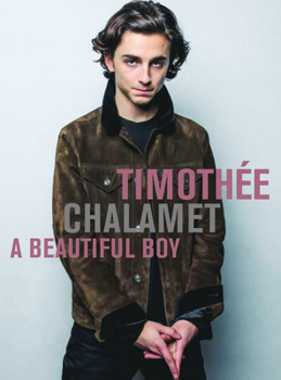 Paperback Timothée Chalamet: A Beautiful Boy Book