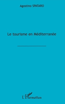Paperback Le Tourisme En Mediterranee [French] Book