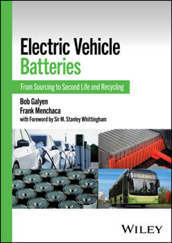 Hardcover Electric Vehicle Batteries: From Sourcing to Second Life and Recycling Book