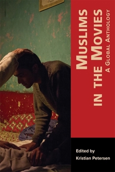 Paperback Muslims in the Movies: A Global Anthology Book