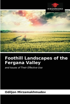Paperback Foothill Landscapes of the Fergana Valley Book