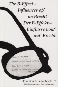 The Brecht Yearbook / Das Brecht-Jahrbuch, Volume 37 - Book  of the Brecht Yearbook