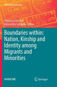 Paperback Boundaries Within: Nation, Kinship and Identity Among Migrants and Minorities Book