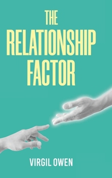 Hardcover The Relationship Factor Book