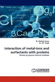 Paperback Interaction of Metal-Ions and Surfactants with Proteins Book