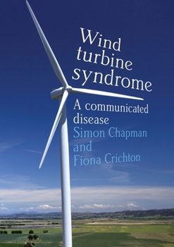Paperback Wind Turbine Syndrome: A Communicated Disease Book