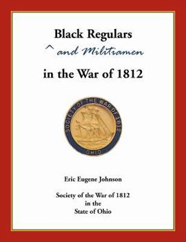 Paperback Black Regulars and Militiamen in the War of 1812 Book