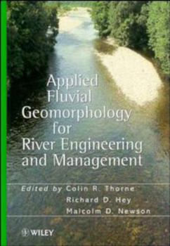 Applied Fluvial Geomorphology for River Engineering and Management