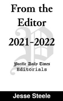 Paperback From the Editor 2021-2022: Pacific Daily Times Editorials Book