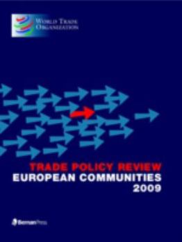 Paperback Trade Policy Review - European Communities 2009 Book