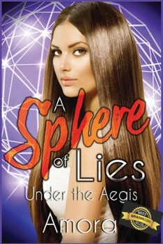 Paperback A Sphere of Lies: Under the Aegis Book