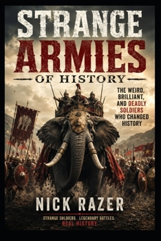 Paperback Strange Armies Of History Book