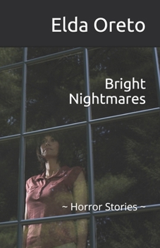 Paperback Bright Nightmares: Horror Stories Book