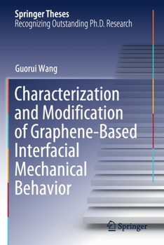 Paperback Characterization and Modification of Graphene-Based Interfacial Mechanical Behavior Book