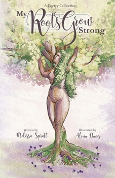 Paperback My Roots Grow Strong Book