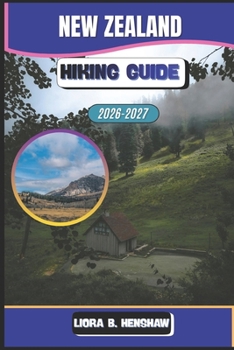 New Zealand Hiking Guide 2026–202 (Trailfront Guides 2026)