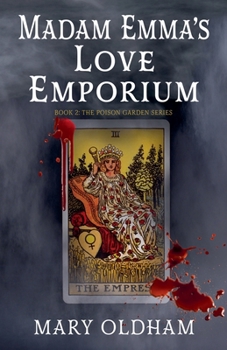Madam Emma's Love Emporium (Poison Garden)