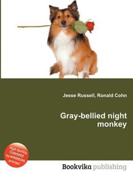 Paperback Gray-Bellied Night Monkey Book