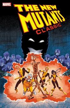 New Mutants Classic Vol. 7 - Book #3 of the New Mutants (1983-1991)
