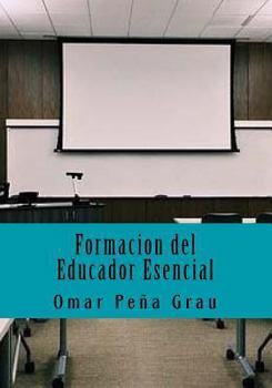 Paperback Formacion del Educador Esencial [Spanish] Book