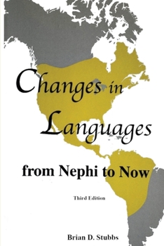 Paperback Changes in Languages, from Nephi to Now Book