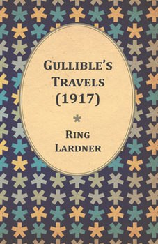 Paperback Gullible's Travels (1917) Book