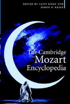 Paperback The Cambridge Mozart Encyclopedia Book