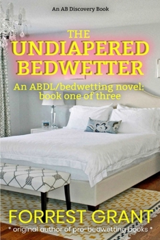 Paperback The Undiapered Bedwetter Book