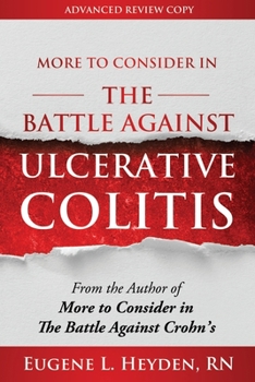 Paperback More to Consider in the Battle Against Ulcerative Colitis Book