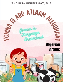 Paperback Yomna in Language Dreamland: Algerian Arabic Story (with English translation) Book