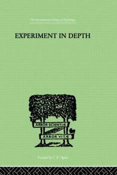 Paperback Experiment in Depth: A Study of the Work of Jung, Eliot and Toynbee Book