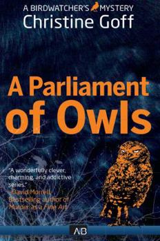 A Parliament of Owls - Book #6 of the Birdwatcher’s Mysteries