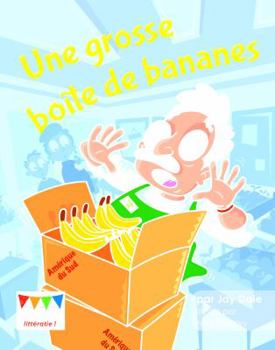 Paperback Une grosse boîte de bananes [French] Book