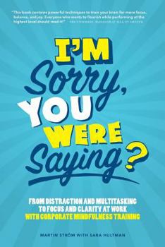 Paperback I'm Sorry, You Were Saying? Book