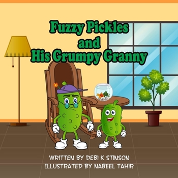 Paperback Fuzzy Pickles and His Grumpy Granny Book