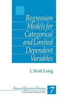 Hardcover Regression Models for Categorical and Limited Dependent Variables Book