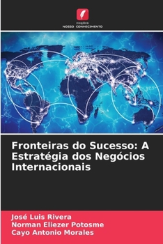 Paperback Fronteiras do Sucesso: A Estratégia dos Negócios Internacionais [Portuguese] Book