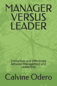Paperback Manager Versus Leader: Similarities and Differences between Management and Leadership Book