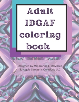 Paperback Adult IDGAF coloring book