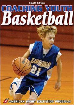 Paperback Coaching Youth Basketball - 4th Edition Book