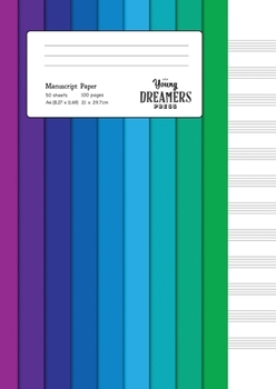 Paperback Manuscript Paper: Colour Spectrum A4 Blank Sheet Music Notebook Book