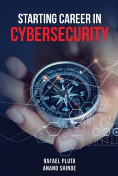 Paperback Starting Career in Cybersecurity Book