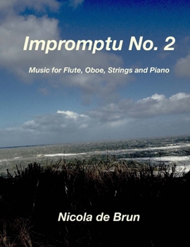 Paperback Impromptu No. 2: Music for Flute, Oboe, Strings and Piano Book