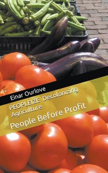 Paperback PEOPLEIZE Decolonizing Agriculture Book