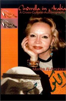 Paperback Cinderella in Arabia: A Cross-Cultural Autobiography Book