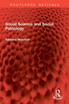 Paperback Social Science and Social Pathology Book