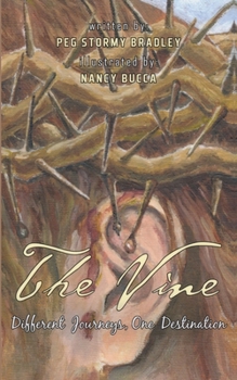 Paperback The Vine: Different Journeys, One Destination Book