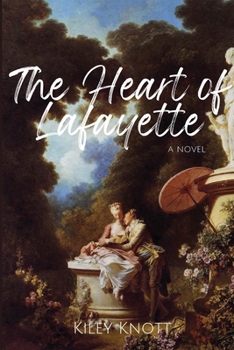 Paperback The Heart of Lafayette Book
