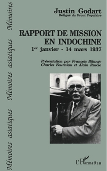 Paperback Rapport de mission en Indochine du 1er janvier au 14 mars 1937 [French] Book