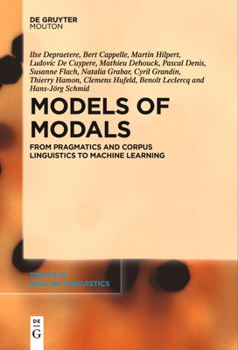 Paperback Models of Modals: From Pragmatics and Corpus Linguistics to Machine Learning Book